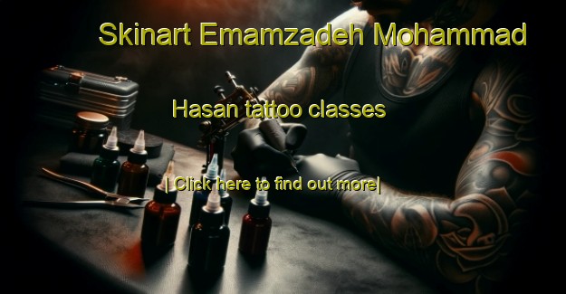 Skinart Emamzadeh Mohammad Hasan tattoo classes-United Kingdom