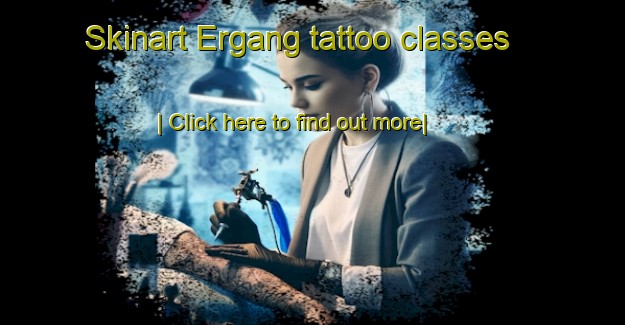 Skinart Ergang tattoo classes-United Kingdom