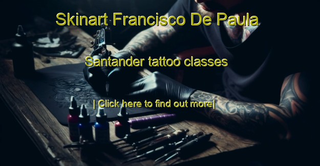 Skinart Francisco De Paula Santander tattoo classes-United Kingdom