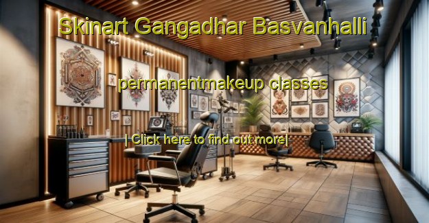 Skinart Gangadhar Basvanhalli permanentmakeup classes-United Kingdom