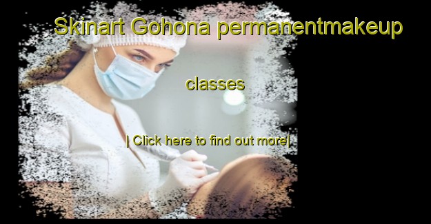 Skinart Gohona permanentmakeup classes-United Kingdom