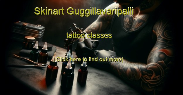 Skinart Guggillavaripalli tattoo classes-United Kingdom