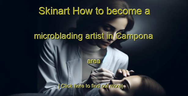 Skinart How to become a microblading artist in Campona area-United Kingdom