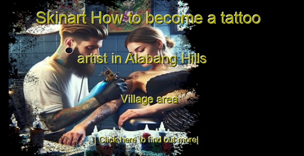 Skinart How to become a tattoo artist in Alabang Hills Village area-United Kingdom