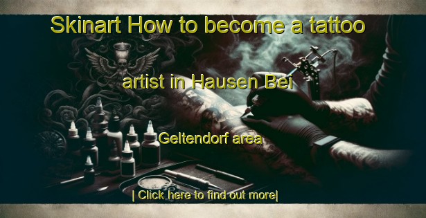 Skinart How to become a tattoo artist in Hausen Bei Geltendorf area-United Kingdom