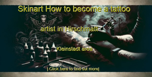 Skinart How to become a tattoo artist in Hirschmatt   Kleinstadt area-United Kingdom