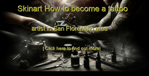 Skinart How to become a tattoo artist in San Florentino area-United Kingdom