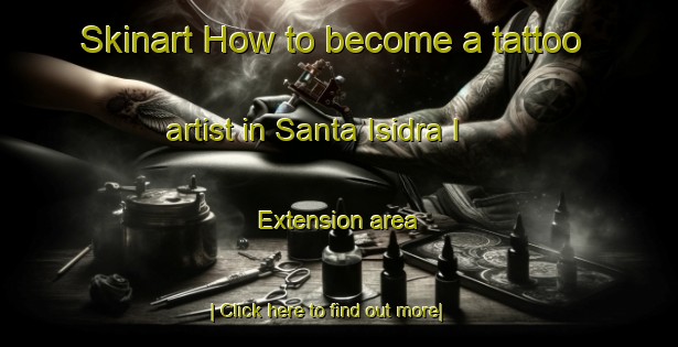 Skinart How to become a tattoo artist in Santa Isidra I Extension area-United Kingdom