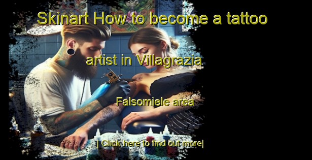 Skinart How to become a tattoo artist in Villagrazia Falsomiele area-United Kingdom