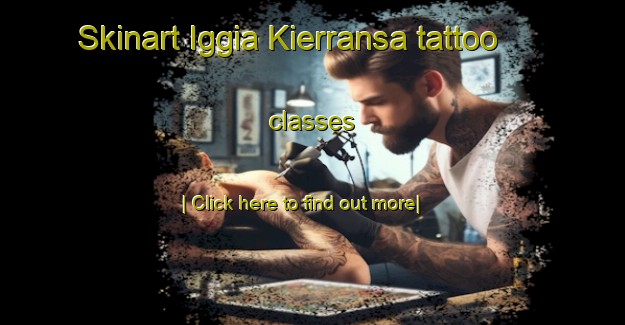 Skinart Iggia Kierransa tattoo classes-United Kingdom