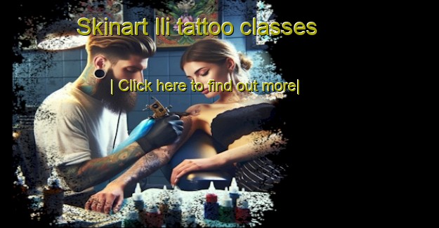 Skinart Ili tattoo classes-United Kingdom