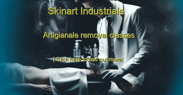 Skinart Industriale Artigianale removal classes-United Kingdom