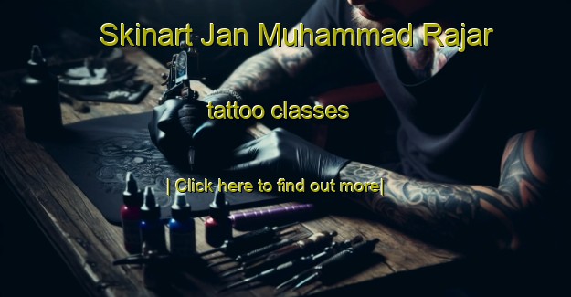 Skinart Jan Muhammad Rajar tattoo classes-United Kingdom