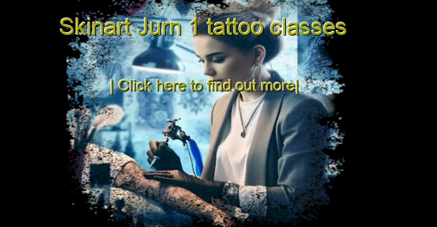 Skinart Jurn 1 tattoo classes-United Kingdom