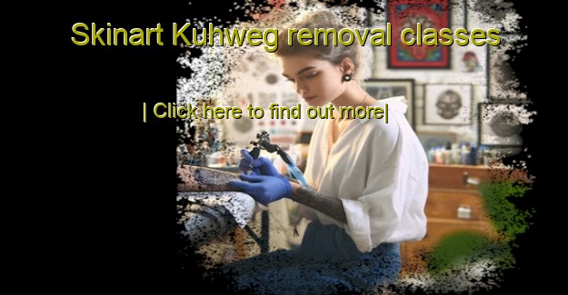 Skinart Kuhweg removal classes-United Kingdom