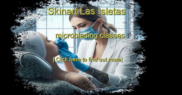 Skinart Las Isletas microblading classes-United Kingdom