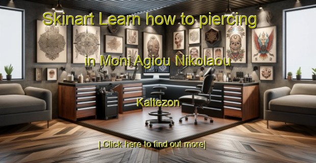 Skinart Learn how to piercing in Moni Agiou Nikolaou Kaltezon-United Kingdom