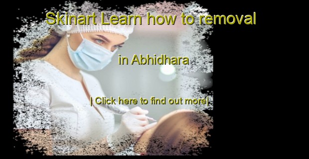 Skinart Learn how to removal in Abhidhara-United Kingdom