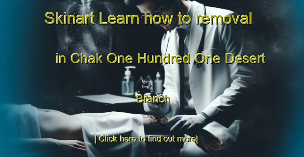 Skinart Learn how to removal in Chak One Hundred One Desert Branch-United Kingdom