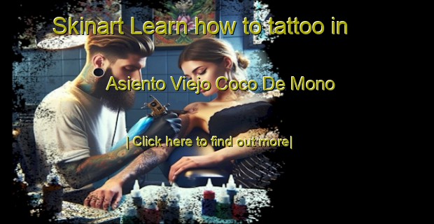 Skinart Learn how to tattoo in Asiento Viejo Coco De Mono-United Kingdom