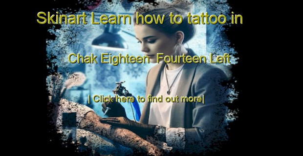 Skinart Learn how to tattoo in Chak Eighteen  Fourteen Left-United Kingdom