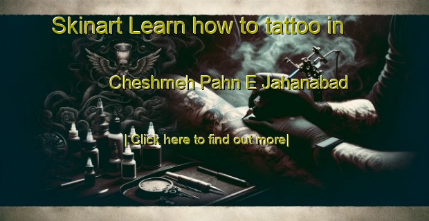 Skinart Learn how to tattoo in Cheshmeh Pahn E Jahanabad-United Kingdom