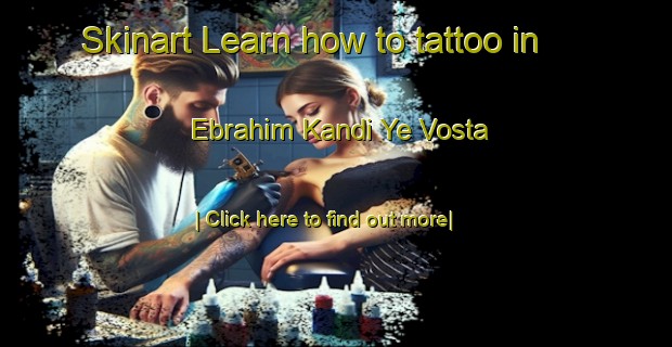 Skinart Learn how to tattoo in Ebrahim Kandi Ye Vosta-United Kingdom