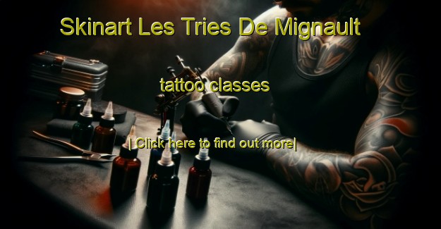 Skinart Les Tries De Mignault tattoo classes-United Kingdom