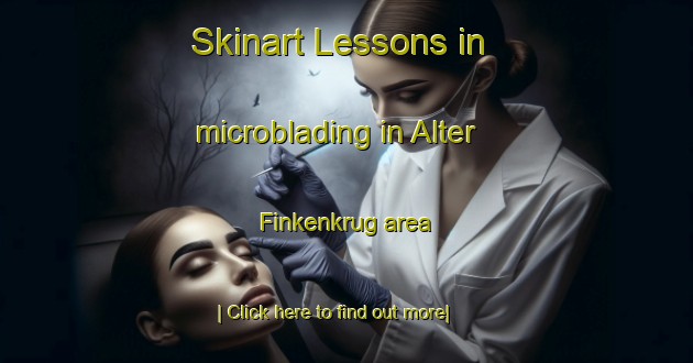 Skinart Lessons in microblading in Alter Finkenkrug area-United Kingdom