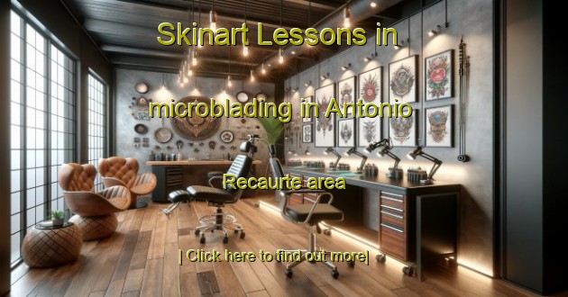 Skinart Lessons in microblading in Antonio Recaurte area-United Kingdom