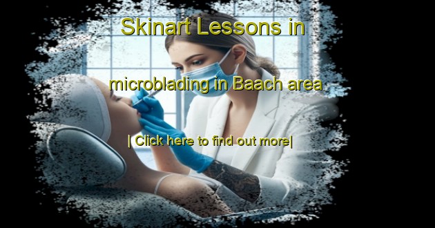 Skinart Lessons in microblading in Baach area-United Kingdom