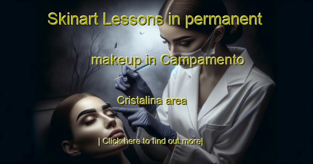 Skinart Lessons in permanent makeup in Campamento Cristalina area-United Kingdom