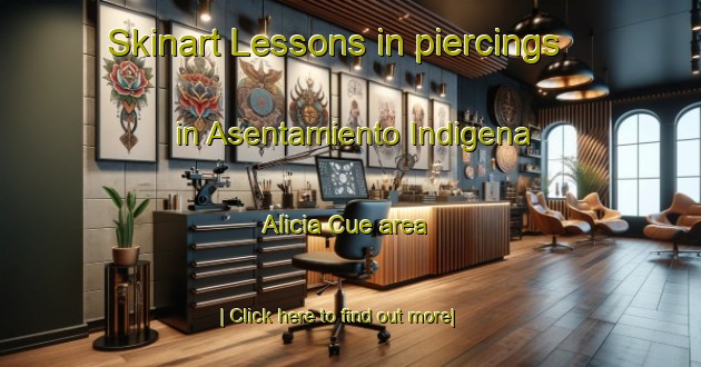 Skinart Lessons in piercings in Asentamiento Indigena Alicia Cue area-United Kingdom