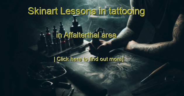 Skinart Lessons in tattooing in Affalterthal area-United Kingdom