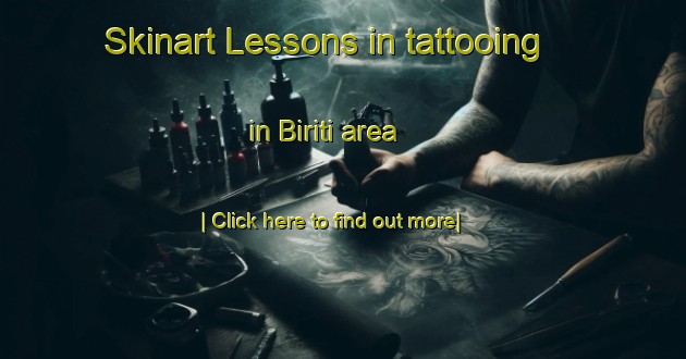 Skinart Lessons in tattooing in Biriti area-United Kingdom