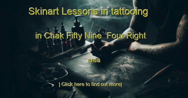 Skinart Lessons in tattooing in Chak Fifty Nine  Four Right area-United Kingdom