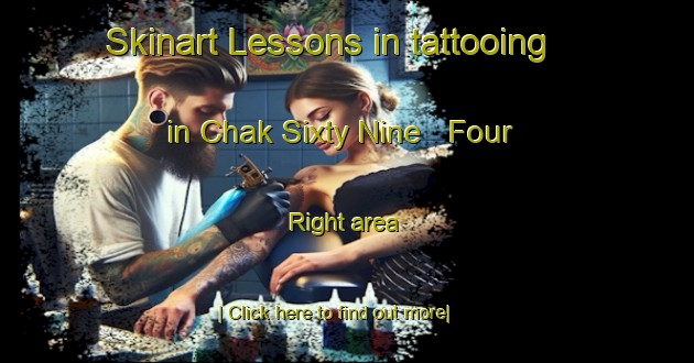 Skinart Lessons in tattooing in Chak Sixty Nine   Four Right area-United Kingdom