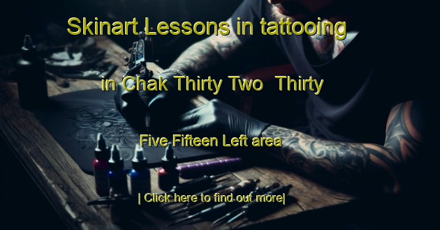 Skinart Lessons in tattooing in Chak Thirty Two  Thirty Five Fifteen Left area-United Kingdom