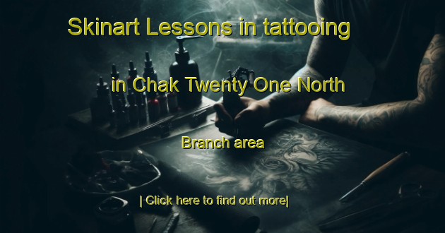 Skinart Lessons in tattooing in Chak Twenty One North Branch area-United Kingdom