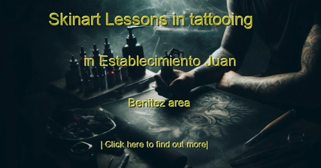 Skinart Lessons in tattooing in Establecimiento Juan Benitez area-United Kingdom