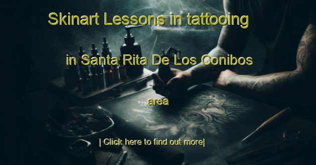 Skinart Lessons in tattooing in Santa Rita De Los Conibos area-United Kingdom