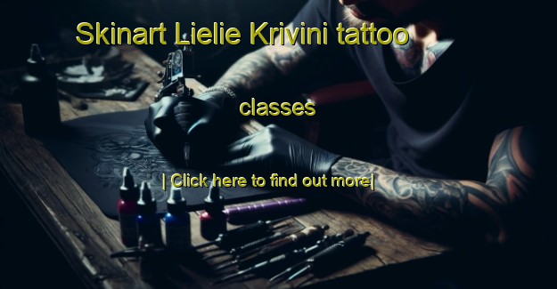 Skinart Lielie Krivini tattoo classes-United Kingdom