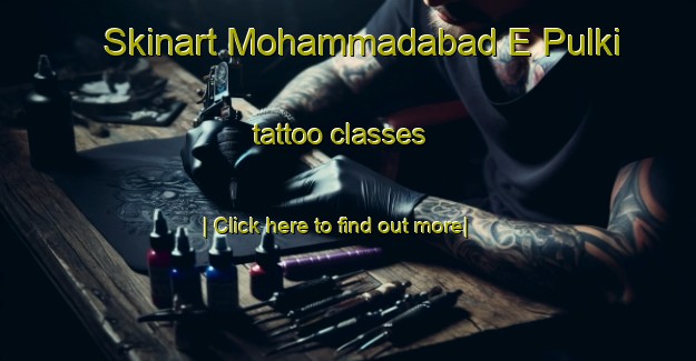 Skinart Mohammadabad E Pulki tattoo classes-United Kingdom