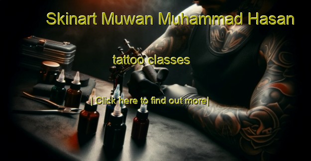 Skinart Muwan Muhammad Hasan tattoo classes-United Kingdom