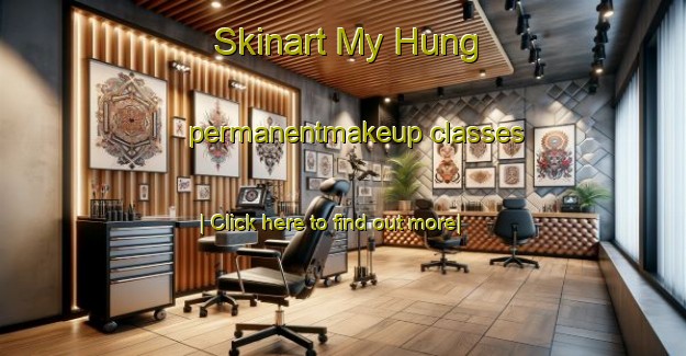 Skinart My Hung permanentmakeup classes-United Kingdom