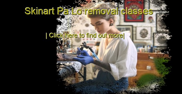 Skinart Pa Lo removal classes-United Kingdom