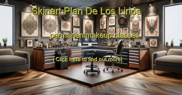 Skinart Plan De Los Lirios permanentmakeup classes-United Kingdom