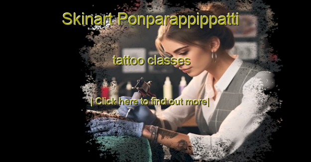 Skinart Ponparappippatti tattoo classes-United Kingdom