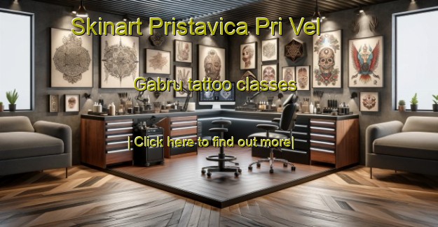 Skinart Pristavica Pri Vel  Gabru tattoo classes-United Kingdom