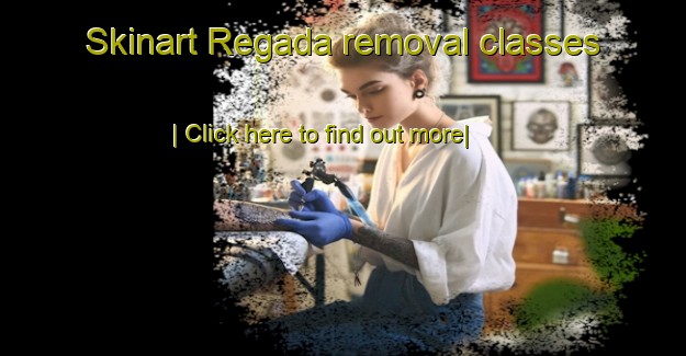 Skinart Regada removal classes-United Kingdom